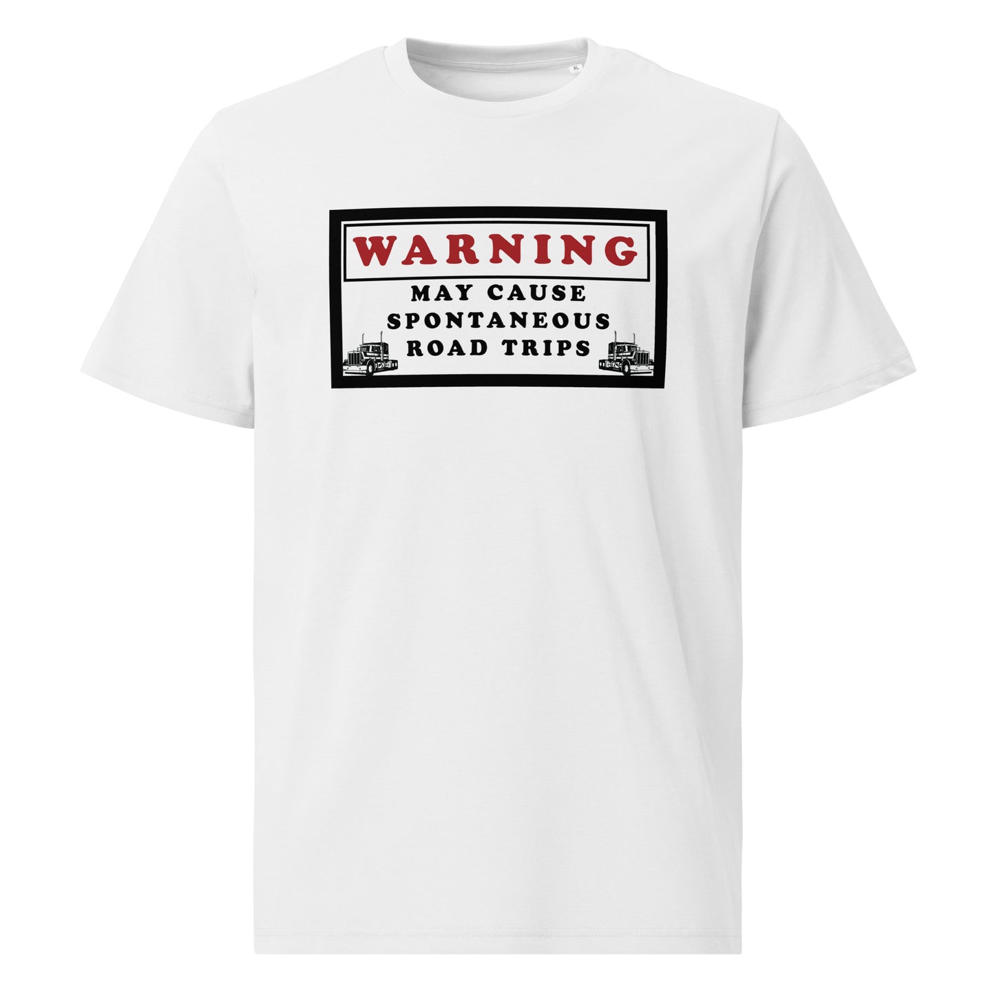 MAY CAUSE SPONTANEOUS ROAD TRIPS cotton t-shirt